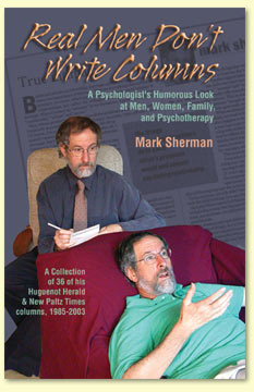 Real men don't write columns -- by Mark Sherman